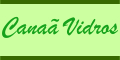 Canaã Vidros - Sofisticação e elegância em sua casa!